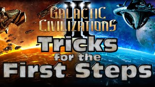 Galactic Civilizations - Tricks for the First Steps (V1.00)