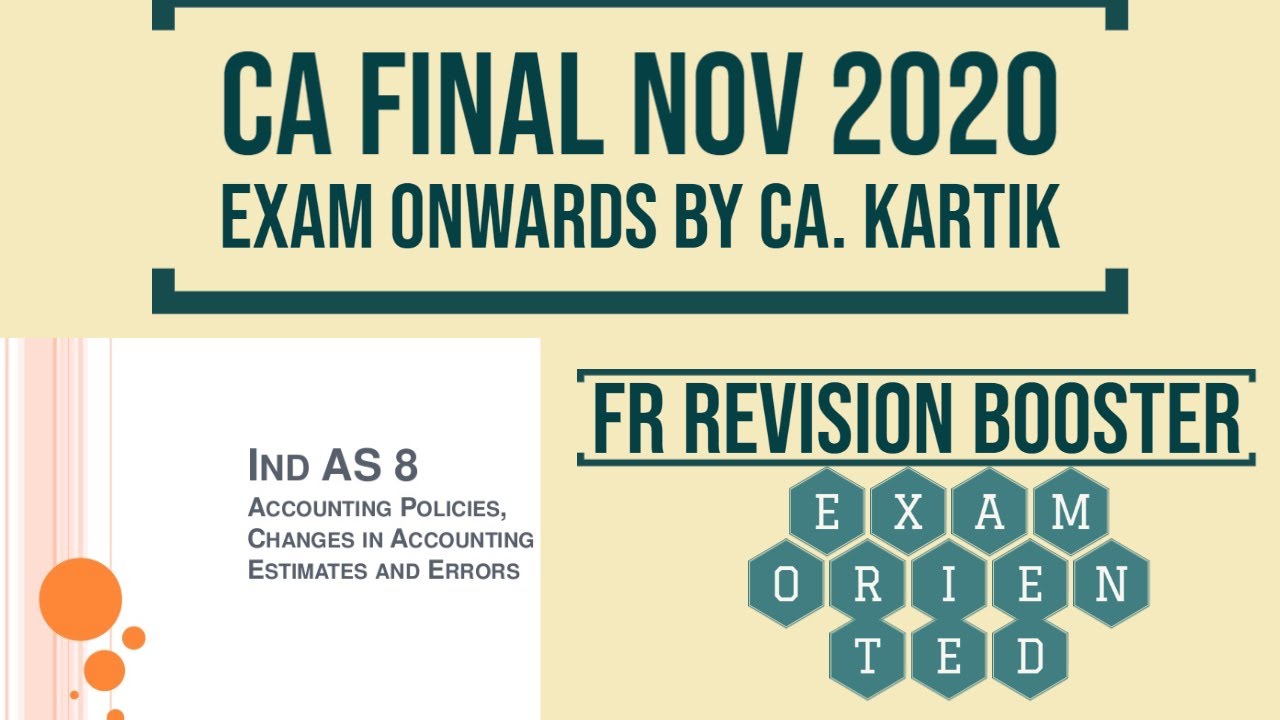 Ind AS 8 Exam oriented Demo Revision booster Lecture FR | CA Final Nov ...