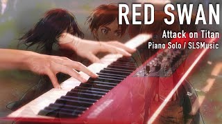 Attack on Titan Tribute / Red Swan (Full Version)  Piano Solo