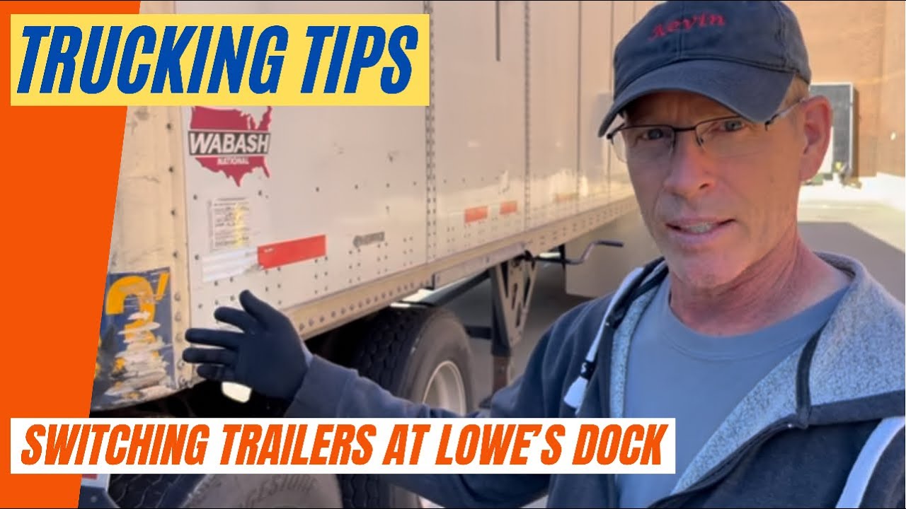 TRAILER SWITCH OUT AT RETAILER DOCK DELIVERY TO LOWE’S WERNER