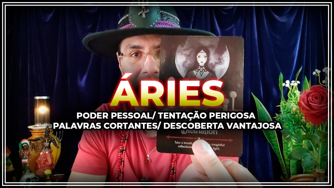ÁRIES ♈ PODER PESSOAL/ TENTAÇÃO PERIGOSA/ COMUNICAÇÃO CORTANTE/ DESCOBERTA VANTAJOSA.