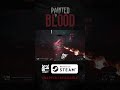 Painted In Blood - Guns, Demons, Nightmare, Blood, Insanity #gaming #games #deadbydaylight #shorts