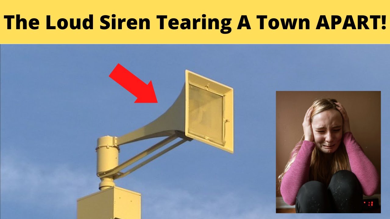 The LOUD Siren Tearing Apart a Small Town! YouTube