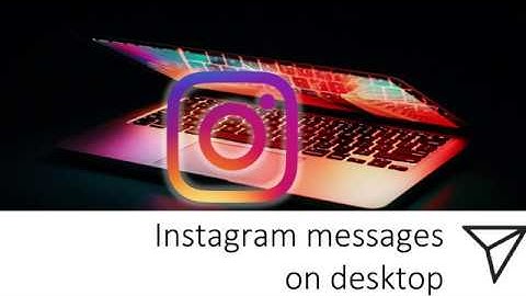Instagram Direct [Messaging] on desktop