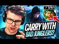 Can YOU CARRY with BAD JUNGLERS???  😡😡