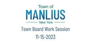 11-15-2023 Town Board Work Session