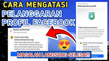 Cara Mengatasi Akun Profil Facebook Memiliki Beberapa Masalah
