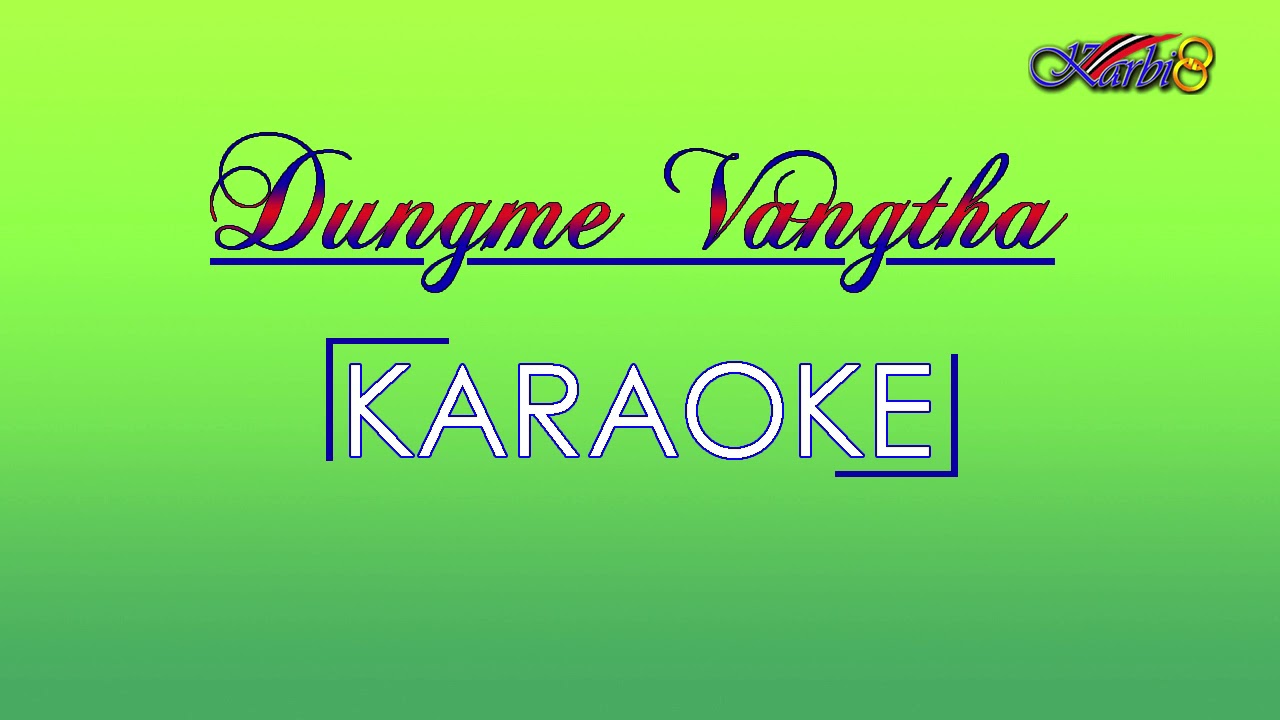 Dungme Vangtha Karaoke  Jamulong  Mirmilly  High Quality Original Karaoke