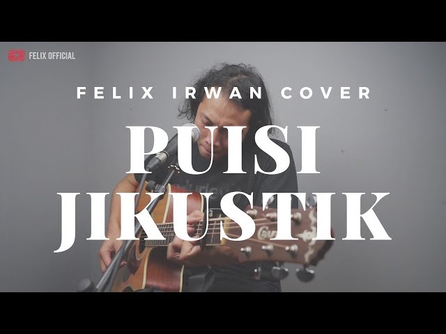 Puisi Jikustik ( Felix Irwan Cover ) class=