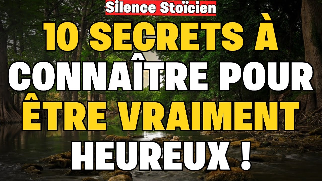 10 Leçons de Stoïcisme que tu Dois Connaître pour Vivre Vraiment Heureux