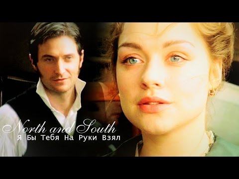 Margaret Hale & John Thornton - Я Бы Тебя На Руки Взял..(North & South)