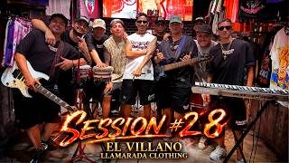 EL VILLANO - Session EN VIVO #28 En Llamarada Clothing