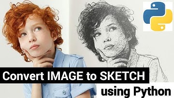 How to convert Image into Sketch using Python | Converting Image to Sketch ( 5 Lines of Code )