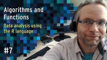 Algorithms & Functions - Lecture 7 - Data analysis using R