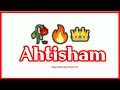 Ahtisham name signature style  ahtisham name status  ahtisham name meaning  ahtisham name whatsap