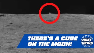 Information China Finds a Cube on the Moon & More - Neat News Guide