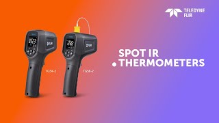 Flir Tg54-2™ And Tg56-2™ Spot Ir Thermometers