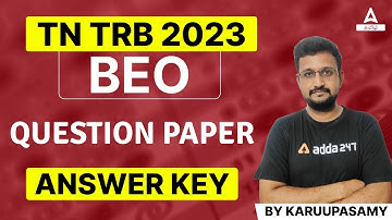 TRB BEO Answer Key 2023 | GS TRB BEO Answer Key | TRB BEO GS Paper Analysis 2023 | Adda247 Tamil