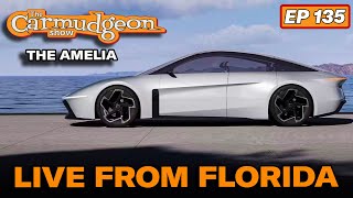 Live from The Amelia in Florida - The Carmudgeon Show w/ Jason Cammisa & Derek Tam-Scott - Ep. 135