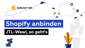 Shopify - JTL Wawi Anbindung mit JTL Connector