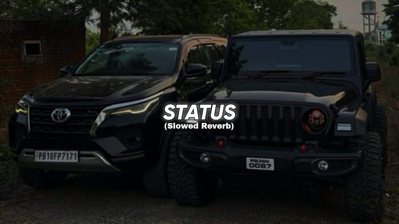 Status (Slowed Reverb) | Khasa Aala Chahar 