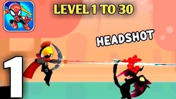 Stick Heroes: Arrow Master gameplay (level 1 - 30) (Android/ios) Full HD
