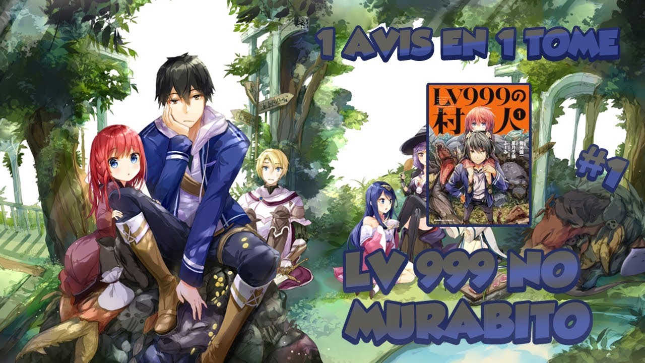 1 avis en 1 Tome #1 : Lv 999 No Murabito - YouTube