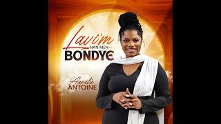 AURALIE ANTOINE - Lavi'm nan men BONDYE
