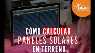 Fotovoltaica | ¿Cómo calcular paneles solares en terreno?