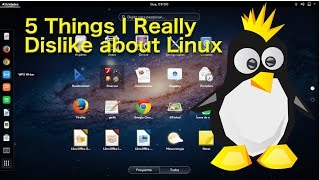 5 Things I Dislike about Linux