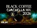 Afro House Coachella Mix 2026🔥| Deep Melodic Afro (Black Coffee Styles) • Afro Africa Vol.04
