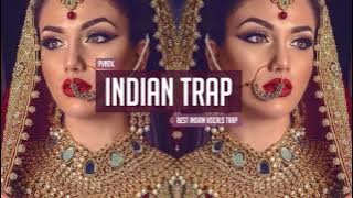 Indian Trap Music Mix 2020 🎧 Best Indian voice 🎧 Bollywood Trap & Bass