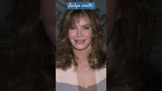 Famous Jaclyn smith ( évolution) Net Worth