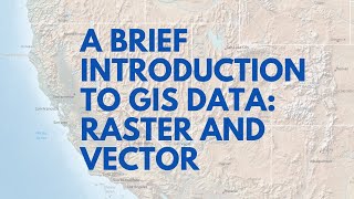 A brief introduction to GIS Data: raster and vector screenshot 2