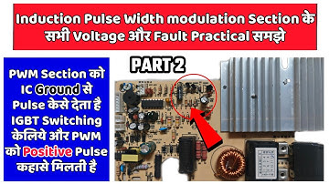Induction PWM Section के सभी Fault और Voltage Practically समझे (Part 2)