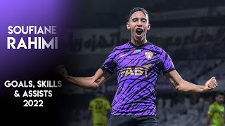Soufiane Rahimi 2022 Goals, Skills Assists Al-Ain Fc Uae Pro League