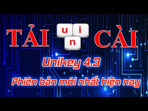 Hướng Dẫn Tải Và Cài UNIKEY Mới Nhất - Phần Mềm Hỗ Trợ Các Bạn Gõ Tiếng Việt Có Dấu | Dragon PC