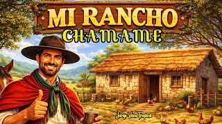 MI RANCHO ~ Chamamé Gauchesco ~ Jorge Vaca tropical