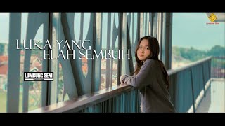 Luka yang Telah Sembuh - Lumbung Seni Project