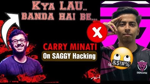 CARRYMINATI ON SAGGY HACKING | SCOUT TELLING CARRY|  HACKING REACTION CARRY |SAGGY| ESPORTS |