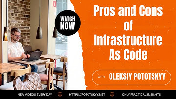 Pros and Cons of Infrastructure As a Code