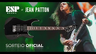 SORTEIO ESP Guitars & Jean Patton ft. Luis Kalil