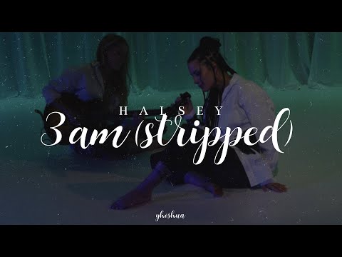 Halsey 3am Stripped Lyrics 