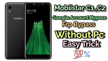 Mobiistar C1,C2,C1 Lite Frp Bypass #Google Account Bypass Without Pc Easy Trick 💯%