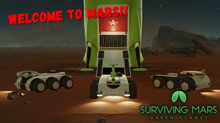 Surviving Mars - Green Planet Ep.1 The Three Amigos!!