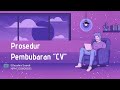 Bagaimana Prosedur Pembubaran CV?