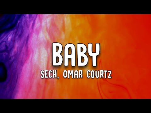 Sech - Baby (Letra/Lyrics) Ft. Omar Courtz