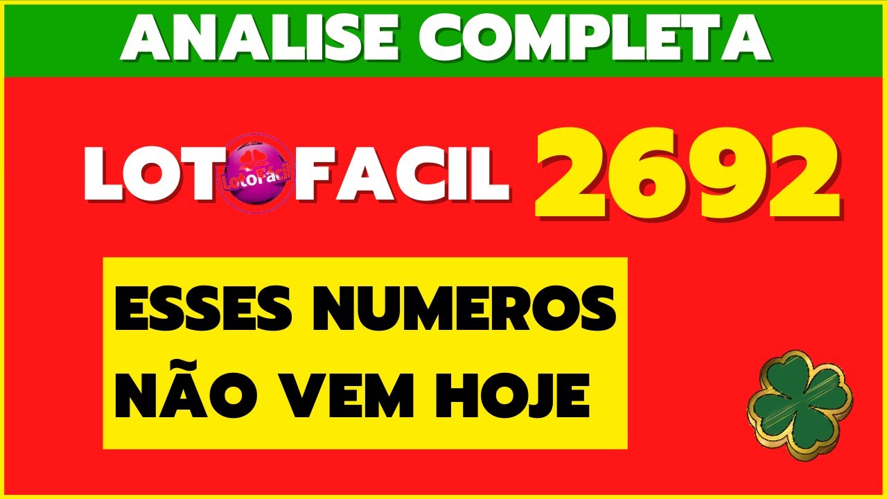 LOTOFACIL 2692 DICAS PARA OS 15 PONTOOOSSS