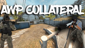 CS:GO - Awp Collateral