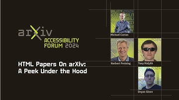 arXiv Accessibility Forum 2024: HTML papers on arXiv